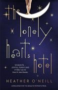 The Lonely Hearts Hotel: The Bailey'S Prize Longlisted Novel (en Inglés)