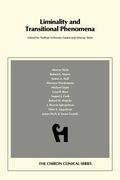 Liminality and Transitional Phenomena (Chiron Clinical Series) (en Inglés)