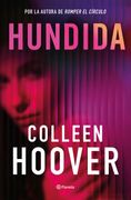 Hundida. La esperada nueva novela de Colleen Hoover
