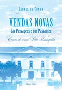Vendas Novas - Das Passagens e dos Passantes – Cenas de uma vila tranquila