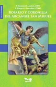 Rosario y coronilla del Arcángel San Miguel (in Español,)