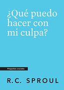 Qué Puedo Hacer con mi Culpa?