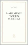 Dia de Viento-Tambien Olga Sola