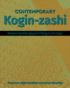 Contemporary Kogin-Zashi: Modern Sashiko Beyond Filling in the Gaps (en Inglés)