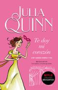 Te doy mi Corazon (Bridgerton #3) - Julia Quinn - Titania