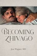 Becoming Zhivago (en Inglés)