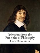 Selections from the Principles of Philosophy: Principia philosophiae (en Inglés)