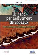 Usinage par enlèvement de copeaux: De la technologie aux applications industrielles (en Francés)