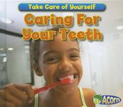 caring for your teeth