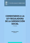 Comentarios a la ley Reguladora de la Jurisdicción Social 2ª Edición