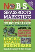 no b.s. grassroots marketing