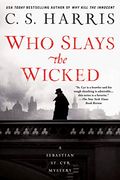 Who Slays the Wicked (Sebastian st. Cyr Mystery) (en Inglés)