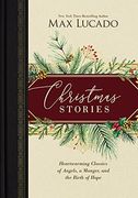 Christmas Stories: Heartwarming Classics of Angels, a Manger, and the Birth of Hope: 2 (en Inglés)
