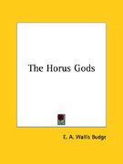 the horus gods (en Inglés)