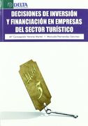 Decisiones de Inversión y Financiación en Empresas del Sector Turístico
