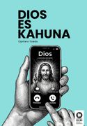 DIOS ES KAHUNA