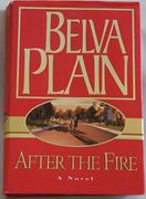 After the Fire: A Novel