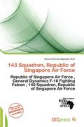 143 squadron, republic of singapore air force (en Inglés)