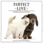 Pawfect Love: Life is Best With a Love Like Yours (en Inglés)