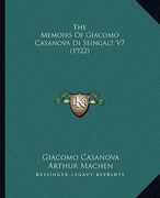 the memoirs of giacomo casanova di seingalt v7 (1922) (en Inglés)