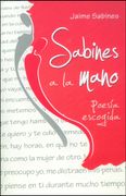 Sabines a la Mano. Poesia Escogida