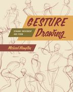 Gesture Drawing: Dynamic Movement and Form (en Inglés)