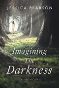 Imagining the Darkness (en Inglés)