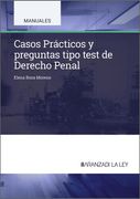 Casos Prácticos y preguntas tipo test de Derecho Penal (in Spanish)