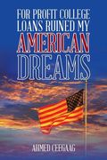 For-Profit College Loans Ruined My American Dreams (en Inglés)
