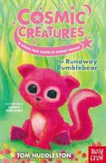 Cosmic Creatures: The Runaway Rumblebear (en Inglés)
