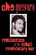 Reminiscences of the Cuban Revolutionary war Reminiscences of the Cuban Revolutionary war (en Inglés)