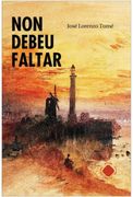Non Debeu Faltar: Unha Historia de Amor: 139 (Nume) (in Galician)