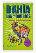 La huida de los reptiles gigantes (La bahía de los dinosaurios)