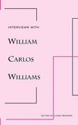interviews with william carlos williams
