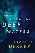 When Through Deep Waters (en Inglés)