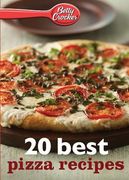 Betty Crocker 20 Best Pizza Recipes (Betty Crocker Ebook Minis) 
