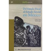 Del Estado Fiscal al Estado Social en Mexico