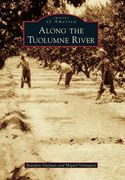 Along the Tuolumne River (en Inglés)