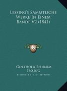 Lessing's Sammtliche Werke In Einem Bande V2 (1841) (in German)