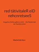 nehcnretseeS red tätivitaleR eiD: Negative Zahlen gibt es nicht - Die Relativität der Seesternchen (en Alemán)