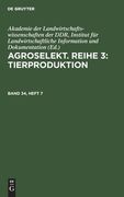 Agroselekt. Reihe 3: Tierproduktion (en Alemán)