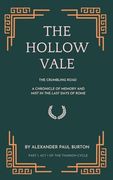 The Hollow Vale: Act i: The Crumbling Road: A Chronicle of Memory and Mist in the Last Days of Rome (The Tharion Cycle: Memory is the Last Magic. Silence is the First Language. )