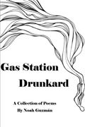 Gas Station Drunkard (en Inglés)