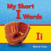 My Short I Words (en Inglés)