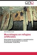 murci lagos en refugios artificiales