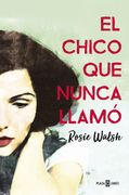 El chico que nunca llamó (in Spanish)