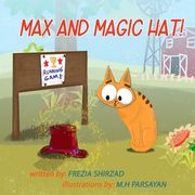Max and Magic Hat!: children's book about a cat (self-esteem) (en Inglés)
