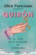 Quiron la Llave de la Sanacion en Astrologia(envio gratis)