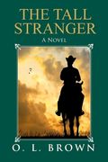 The Tall Stranger (en Inglés)