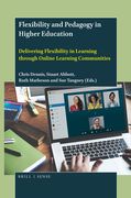 Flexibility and Pedagogy in Higher Education: Delivering Flexibility in Learning Through Online Learning Communities (en Inglés)